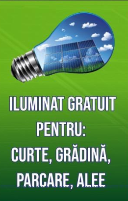 Afiș: Iluminat gratuit pentru curte, grădină, parcare, alee